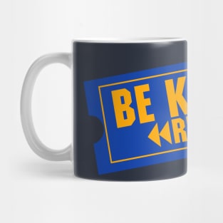 Blockbuster Be Kind Rewind Mug